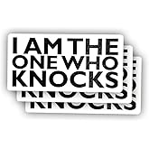 (3 Pcs) I Am The One Who Knocks Sticker Sarcastic Motivational Sayings Humorous Quote Vinyl Decal for Kindle Laptop Water Bottle Phone Hard Hat Sticker 3 inch