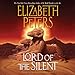 Lord of the Silent: An Amelia Peabody Novel of Suspense, Book 13 by 