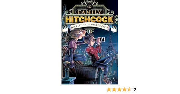 The Family Hitchcock Levin Mark Flackett Jennifer 9780061893940 Amazon Com Books