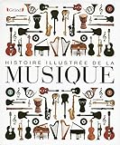 Histoire illustrée de la musique (French Edition) by
