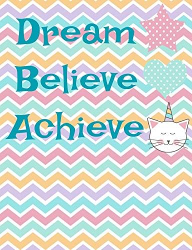 Dream Believe Achieve: Caticorn Wide Ruled Notebook For Back To School