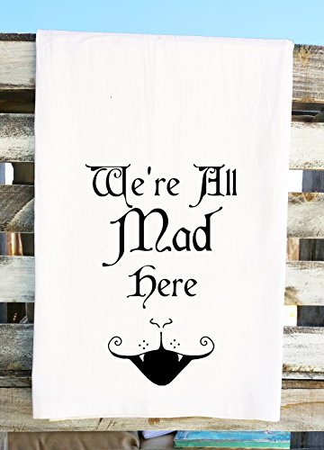We're All Mad Here Tea Towel Cheshire Cat Kitchen Towel Alice in Wonderland