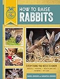 How to Raise Rabbits: Everything You Need to Know (FFA) by Samantha Johnson, Daniel Johnson