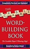 Scrabble Word-Building Book (07) by Ahmed, Saleem [Mass Market Paperback (2007)]