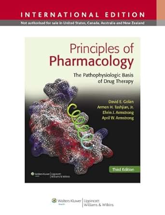 Principles Of Pharmacology The Pathophysiologic Basis Of