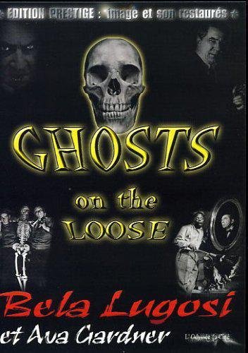 Ghosts On The Loose