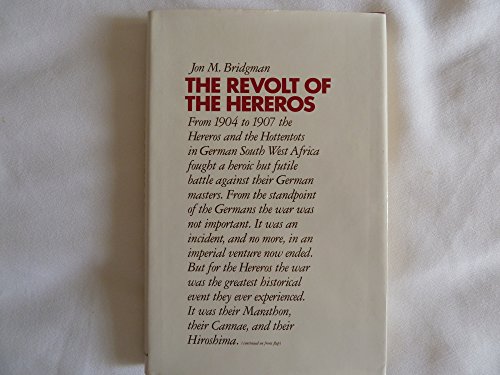 The Revolt of the Hereros (Perspectives on Southern Africa)