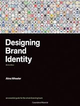 Designing Brand Identity: An Essential Guide for the Whole Branding Team