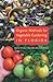 Organic Methods for Vegetable Gardening in Florida by Ginny Stibolt, Melissa Contreras