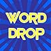 Word Drop