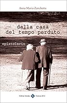 dalla casa del tempo perduto (Italian Edition)