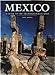 Mexico A Guide to the Archaeological Sites by 