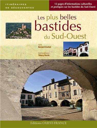 Les  plus belles bastides du Sud-Ouest