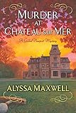 Murder at Chateau sur Mer (A Gilded Newport Mystery)