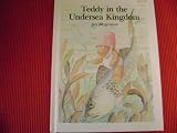 Teddy in the Undersea Kingdom (Teddy Tales)