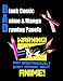 Blank Comic Anime & Manga Drawing Panels: 120 pages, 8.5 x 11 blank drawing panels and mixed 5 & 7 b by 