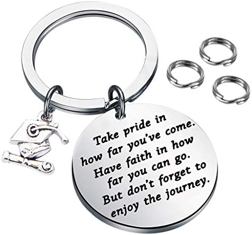 Graduation Keychain Pendant for Male and Female Students |Take Pride in How Far You've Come.Have Faith in How Far You Can go.But Don't Forget to Enjoy The Journey