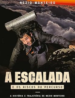 Livro A ESCALADA: E OS RISCOS DO PERCURSO