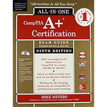 CompTIA A+ Certification All-in-One Exam Guide, Ninth Edition (Exams 220-901 & 220-902)