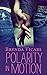 Polarity in Motion