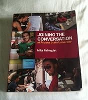 Joining the Conversation, 4th Edition by Mike Palmquist (2014) Paperback 1457665867 Book Cover
