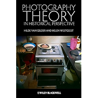 Photography Theory in Historical Perspective book cover Photography Theory in Historical Perspective book cover
