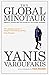The Global Minotaur: America, Europe and the Future of the Global Economy (Economic Controversies)