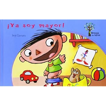 ¡Ya Soy Mayor! (Bosque de Letras)