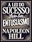 Livro A LEI DO SUCESSO - Lição Sete ENTUSIASMO (traduzido)
