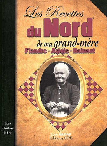 Recettes du Nord de ma grand-mère