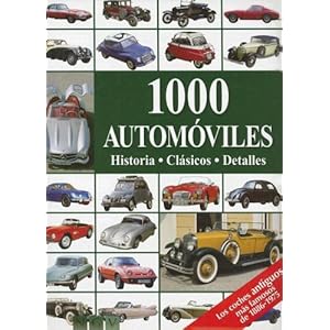 1000 automoviles/ 1000 Automobiles (Spanish Edition)