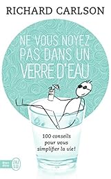 Ne vous noyez pas dans un verre d'eau