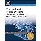 Thermal and Fluids Systems Reference Manual for the Mechanical PE Exam