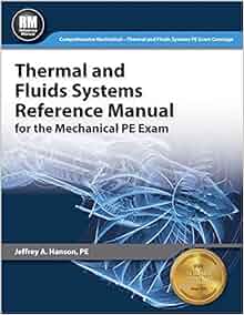 Thermal And Fluids Systems Reference Manual For The