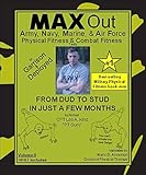 MAX Out the Army, Navy, Marine, and Air Force Physical Fitness and Combat Fitness Tests