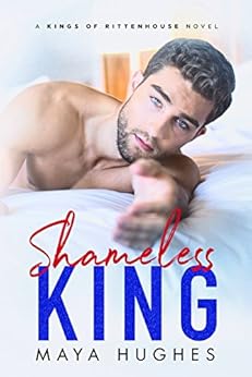 Shameless King by [Hughes, Maya]