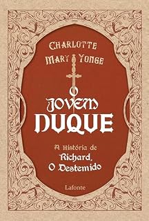Livro O Jovem Duque: A História de Richard, O Destemido