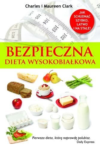 Bezpieczna dieta wysokobialkowa (Polska wersja jezykowa)