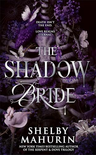 The Shadow Bride: The electrifying YA vampire romantasy series from the author of Tiktok sensation, Serpent & Dove, new for 2025 (Scarlet Veil Book 2) (English Edition)