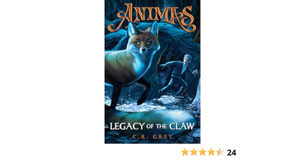 Amazon Com Legacy Of The Claw Animas Book 1 Ebook Grey C R Madsen Jim Kindle Store