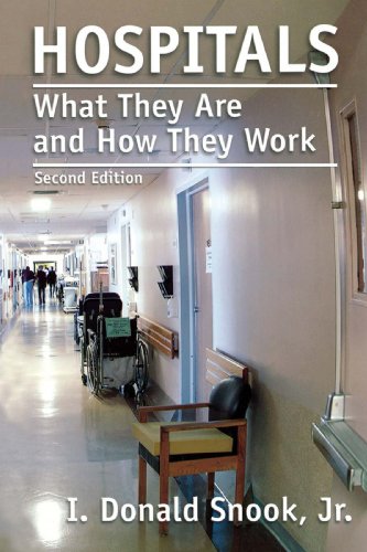 Download Hospitals: What They Are and How They Work Download Hospitals: What They Are and How They Work