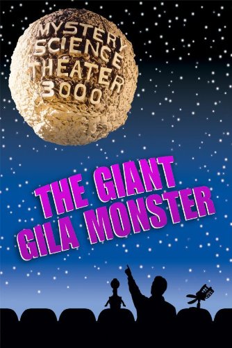 Download Mystery Science Theater 3000: The Giant Gila Monster Download Mystery Science Theater 3000: The Giant Gila Monster