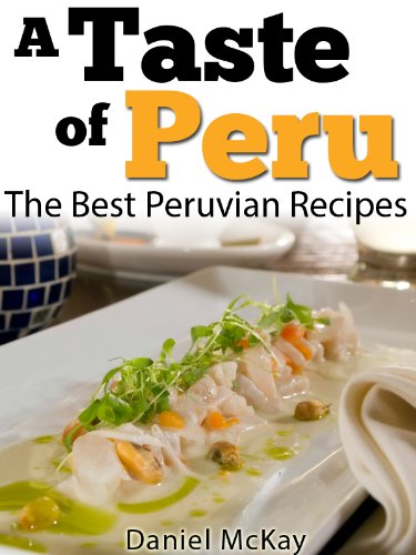 A Taste of Peru. The Best Peruvian Recipes (Peruvian Lomo Saltado Recipe Best)