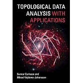 Topological Data Analysis with Applications