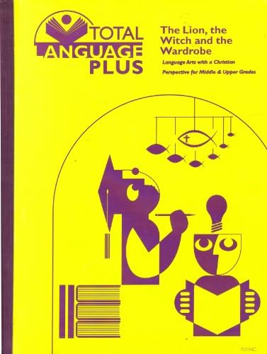 Total Language Plus: The Lion, the Witch and the Wardrobe, Student Study Guide