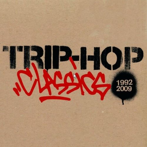 09 - Trip-Hop Classics 1992-09 - Zortam Music