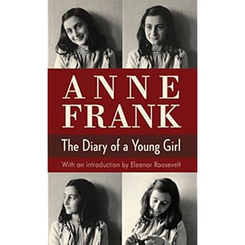 Anne Frank: The Diary of a Young Girl Anne Frank: The Diary of a Young Girl