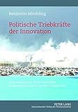 Image de Politische Triebkräfte der Innovation: Eine Analyse der Rolle von Politik in Innovationssystemen der Geothermie (German Edition)