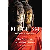 Buddhism: One Teacher, Many Traditions