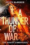 A Thunder of War (The Avalon Chronicles Book 3) by Steve McHugh
